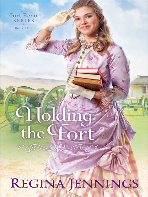 Title details for Holding the Fort by Regina Jennings - Available